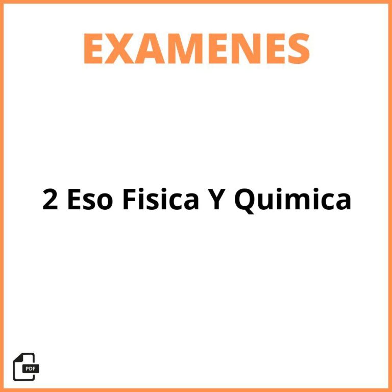 Exámenes Física Y Química 2 Eso Santillana 2024