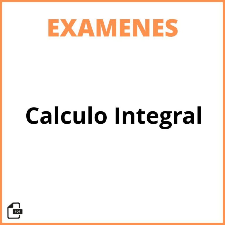 Examen C Lculo Integral Uveg