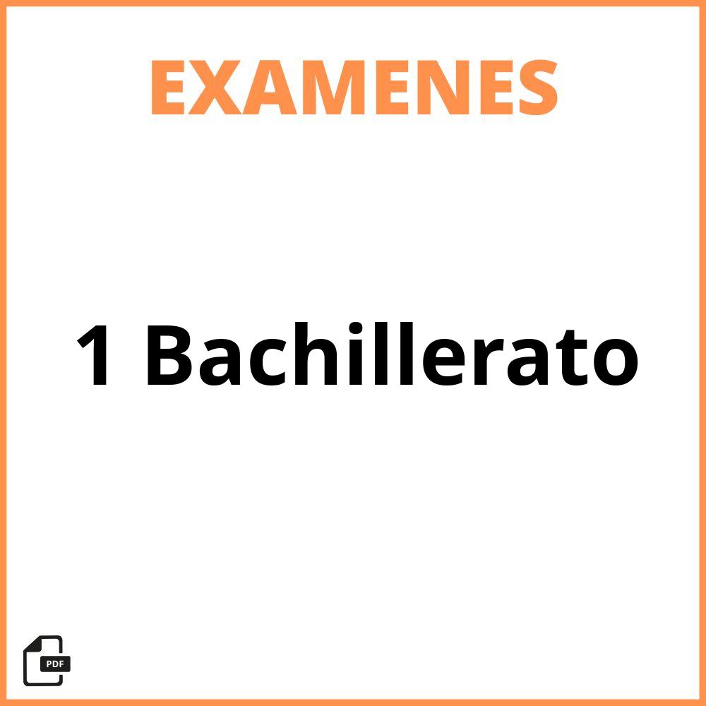 Examenes 1 Bachillerato