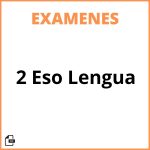 Examen 2 Eso Lengua