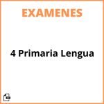 Examen 4 Primaria Lengua