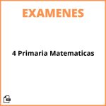 Examen 4 Primaria Matematicas