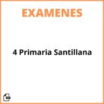 Examenes 4 Primaria Santillana
