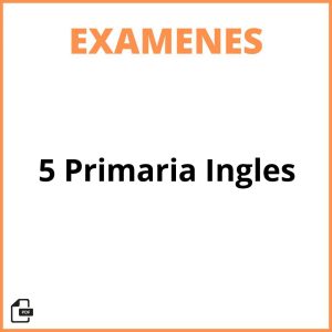 Examen 5 Primaria Ingles