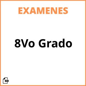 Examen De 8Vo Grado