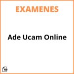Examenes Ade Ucam Online