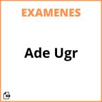 Examenes Ade Ugr