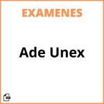 Examenes Ade Unex