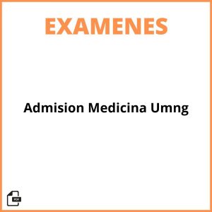 Examen De Admision Medicina Umng