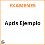 Aptis Examen Ejemplo