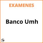 Banco Examenes Umh