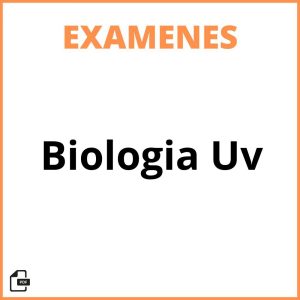 Examenes Biologia Uv