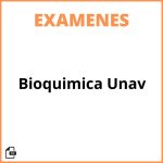 Examenes Bioquimica Unav