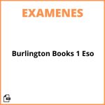 Examenes Burlington Books 1 Eso