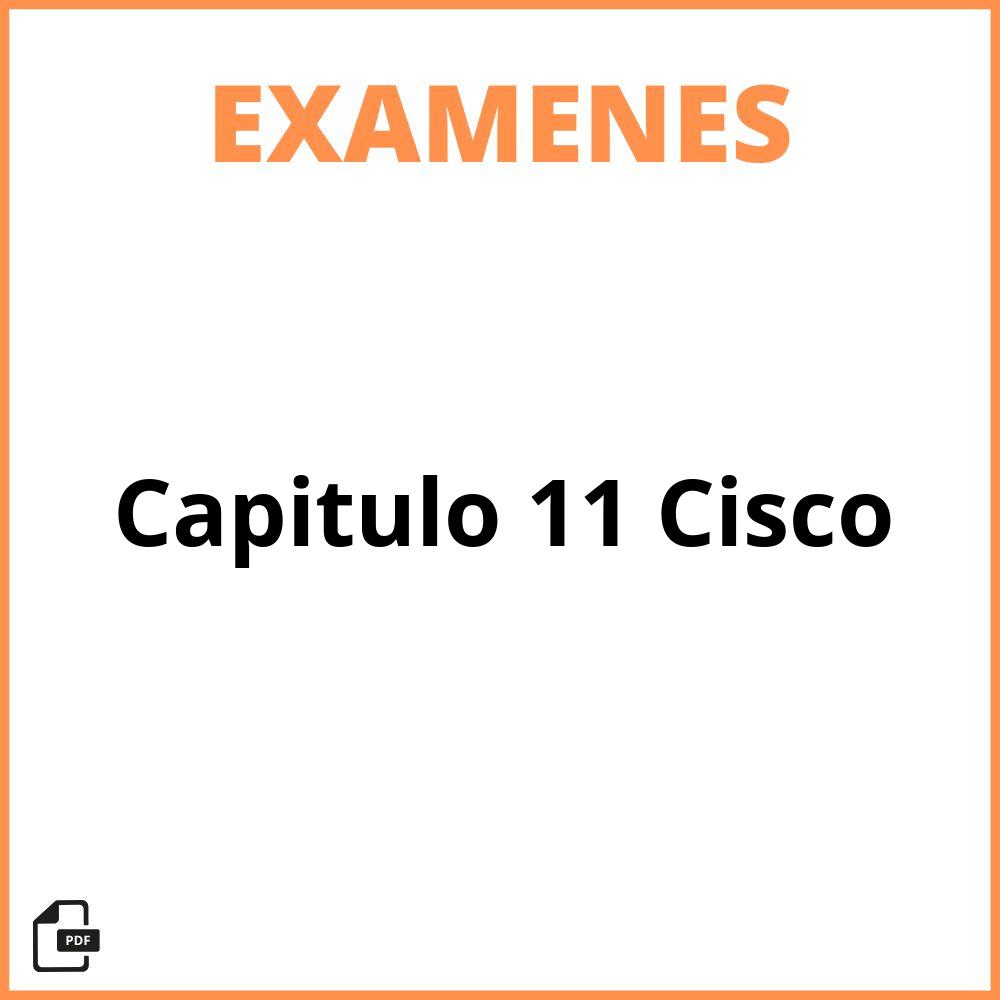 Examen Capitulo 11 Cisco
