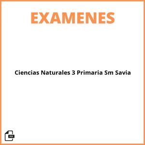 Evaluacion Ciencias Naturales 3 Primaria Sm Savia