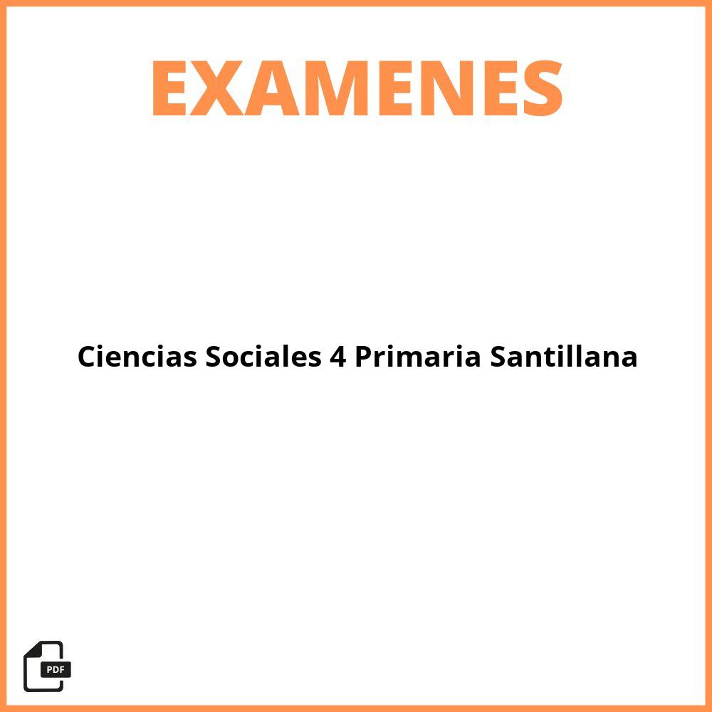 Examen Ciencias Sociales 4 Primaria Santillana