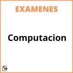 Examen De Computacion
