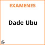 Examenes Dade Ubu