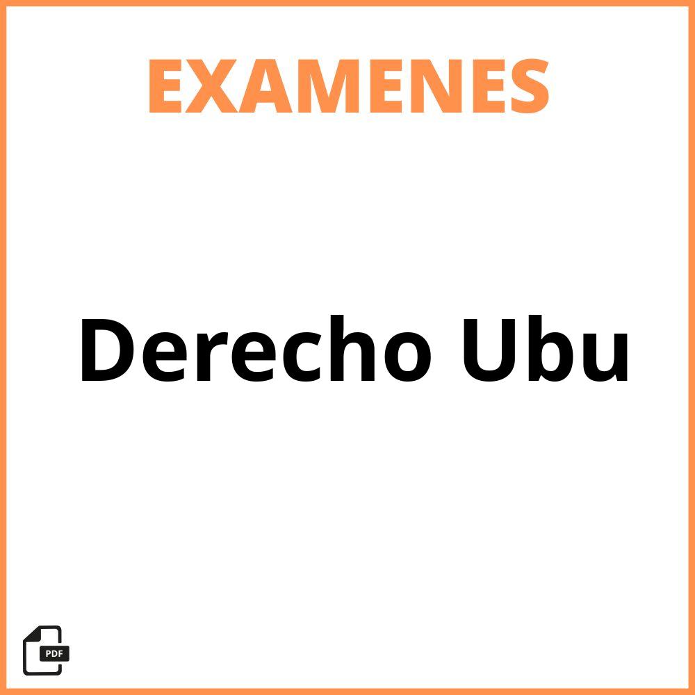Examenes Derecho Ubu