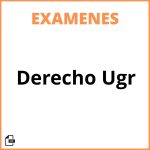 Examenes Derecho Ugr Examenes Derecho Ugr