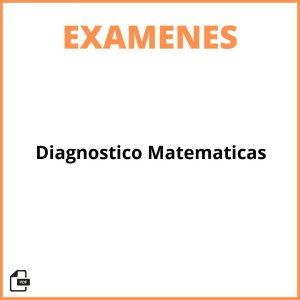 Examen Diagnostico Matematicas