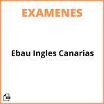 Examen Ebau Ingles Canarias