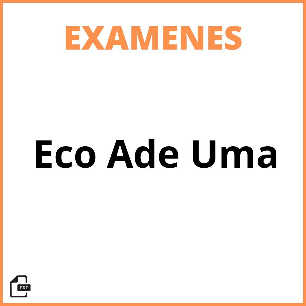 Examenes Eco Ade Uma