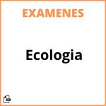 Examen De Ecologia
