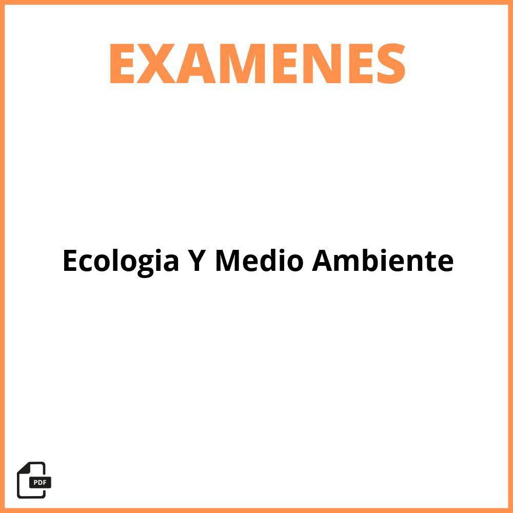 Examen De Ecologia Y Medio Ambiente