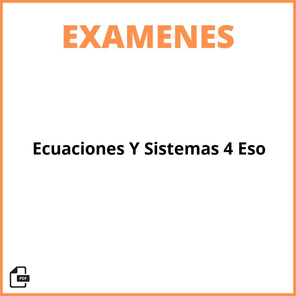 Examen Ecuaciones Y Sistemas 4 Eso Pdf