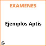 Ejemplos Examen Aptis
