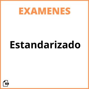 Examen Estandarizado