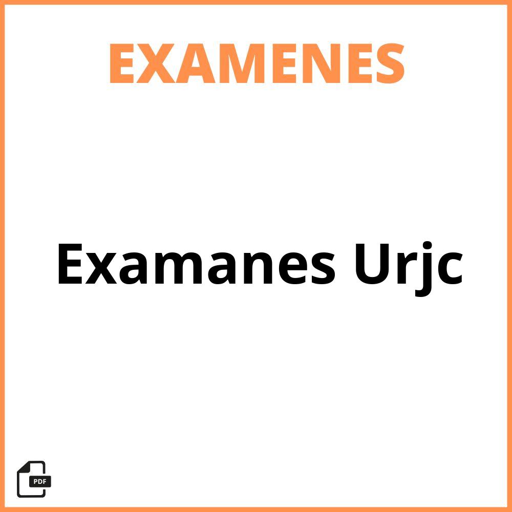 Examanes Urjc