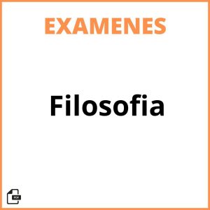 Examen De Filosofia