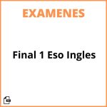 Examen Final 1 Eso Ingles