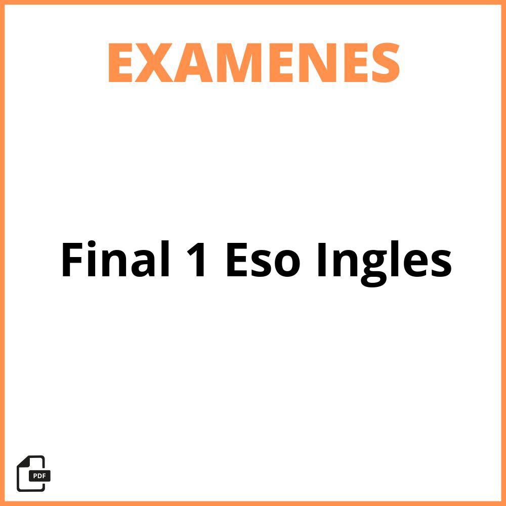 Examen Final 1 Eso Ingles