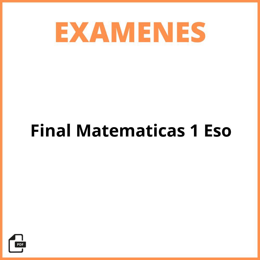 Examen Final Matematicas 1 Eso