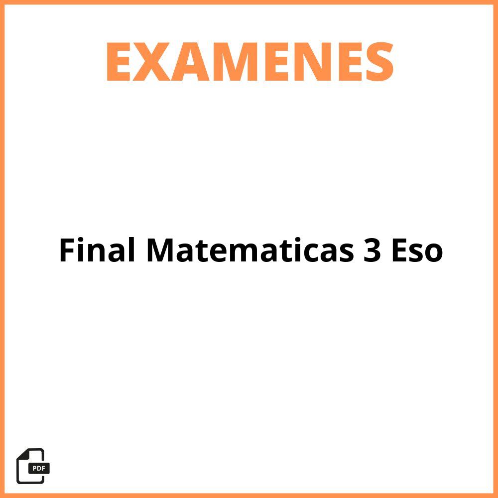 Examen Final Matemáticas 3 Eso Pdf