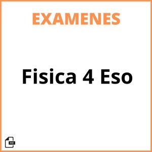 Examen Fisica 4 Eso