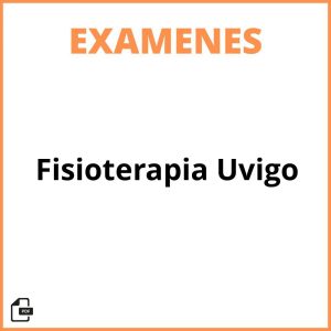 Examenes Fisioterapia Uvigo