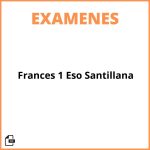 Examen Frances 1 Eso Pdf Santillana