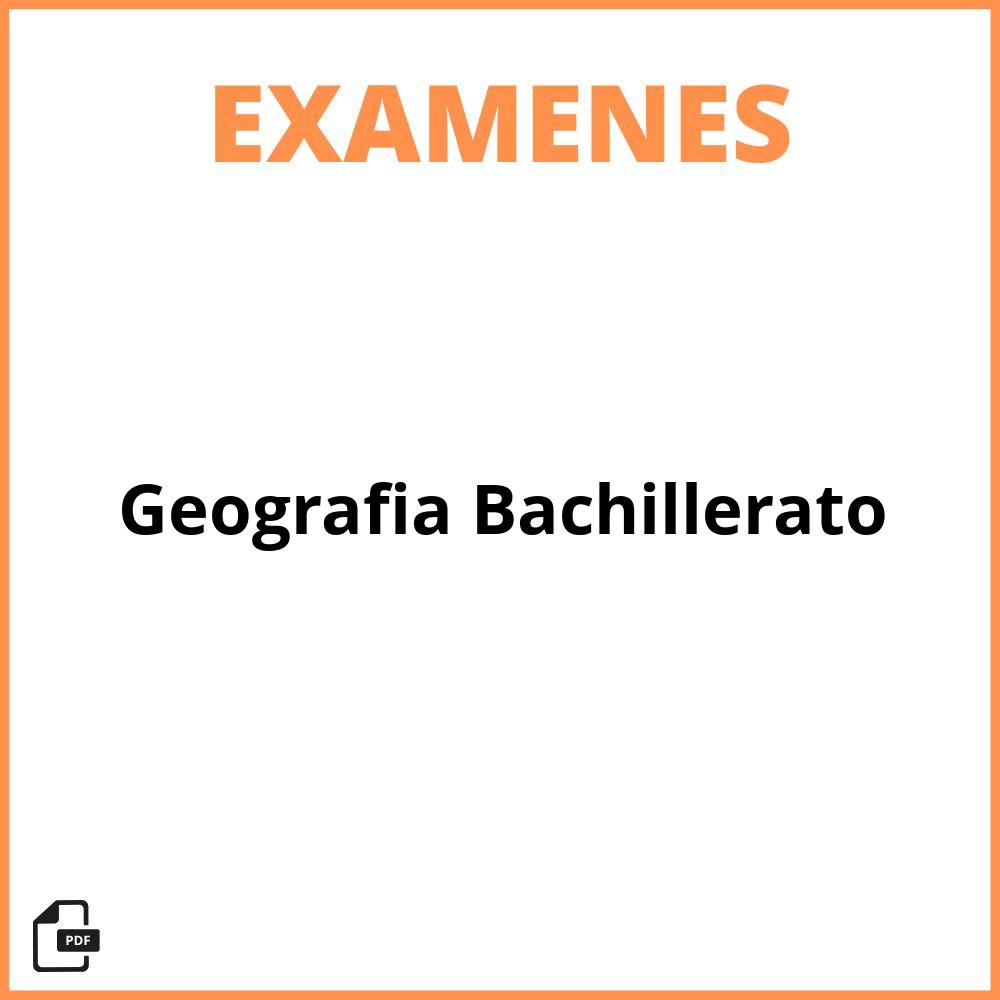 Examen De Geografía Bachillerato Pdf