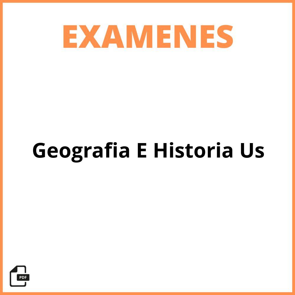 Examenes Geografia E Historia Us