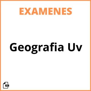 Examenes Geografia Uv