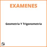 Examen De Geometria Y Trigonometria
