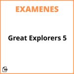 Great Explorers 5 Examenes
