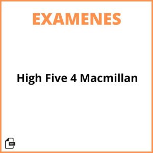 High Five 4 Macmillan Examenes