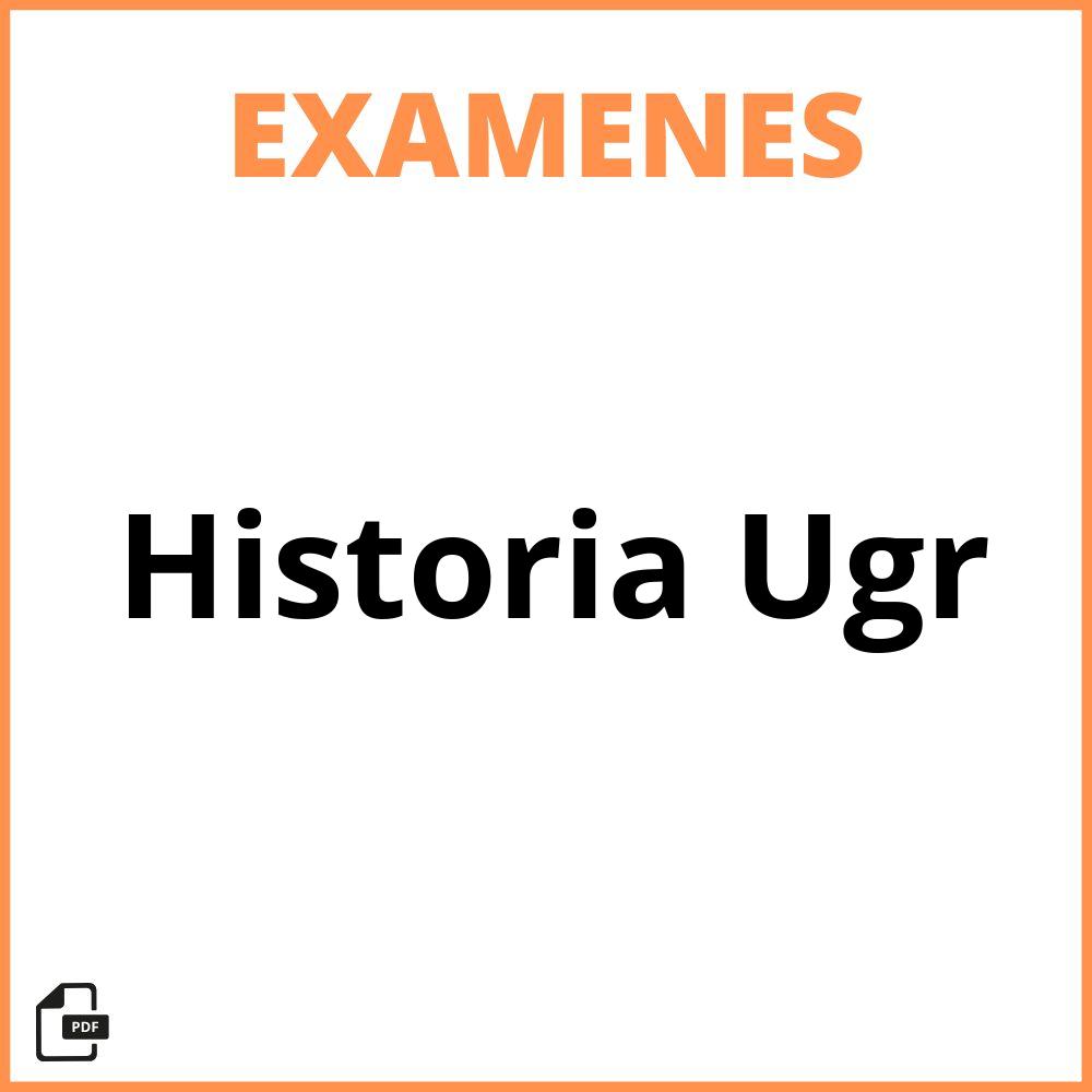 Examenes Historia Ugr