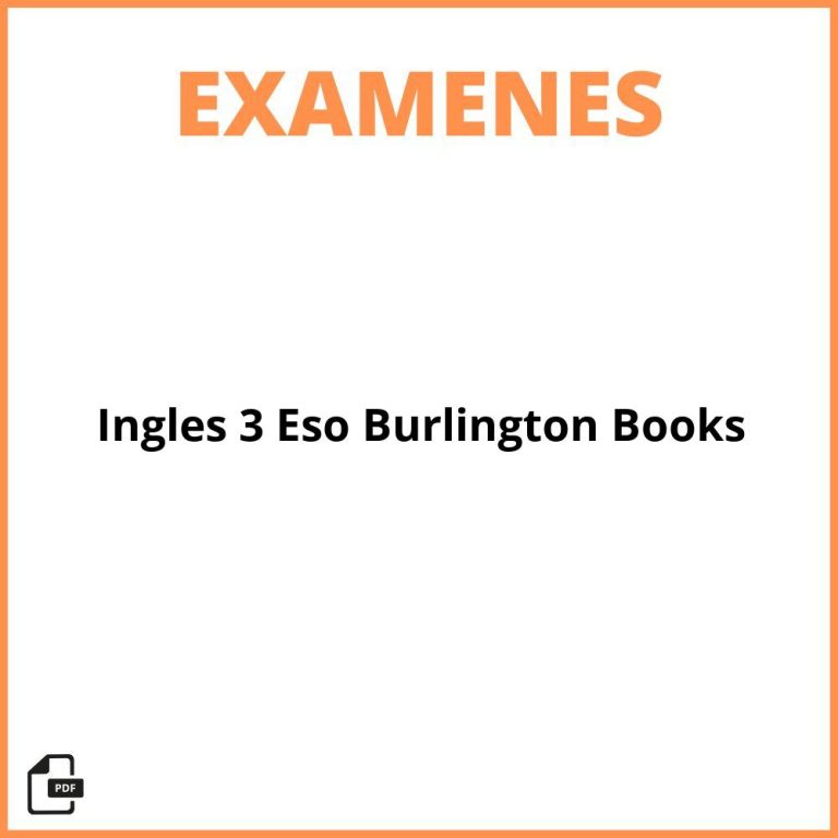 Examen Examenes Ingles 4 Eso Burlington Books 2023